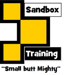 Sandbox Training - Small butt Mighty